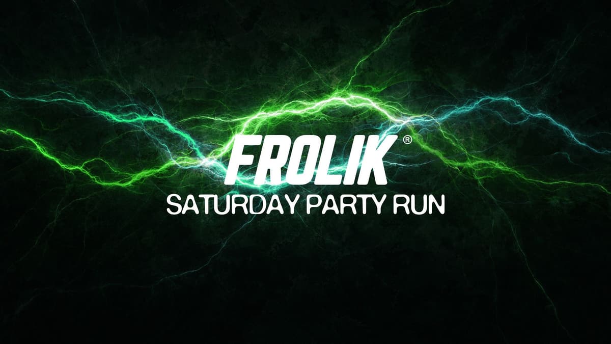 Frolik Saturday Party Run🌻ft. ???