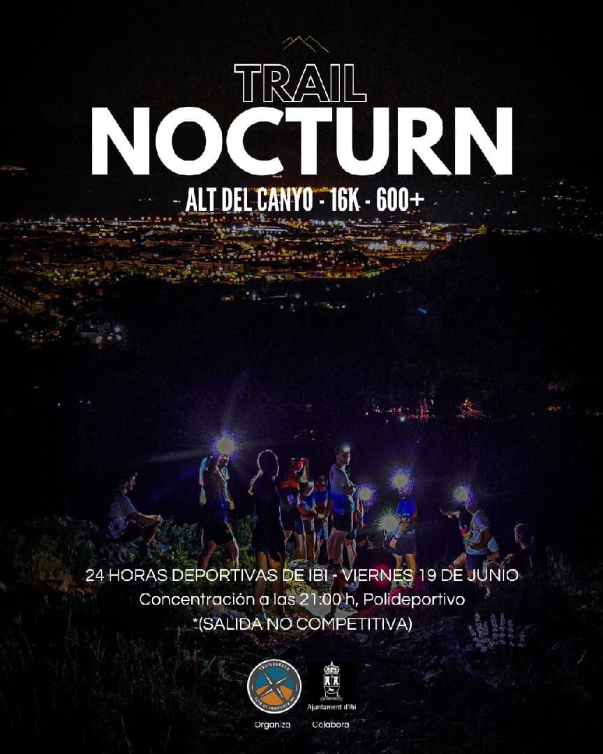 TRAIL NOCTURN (24H DEPORTIVAS, Ibi 2026)